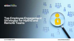 Top Employee Engagement Strategies for Hybrid and Remote Teams 
